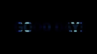 Neon aksaklık iyi günler metin animasyon arka plan logo sorunsuz döngü yeni kalite evrensel teknoloji hareketli dinamik animasyonlu arka plan renkli neşeli video