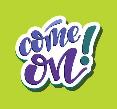 Sevimli el çizilmiş yazı etiket afiş - Hadi!