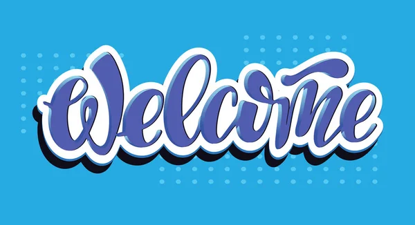 Lindo Banner Etiqueta Letras Dibujadas Mano Bienvenido — Vector de stock