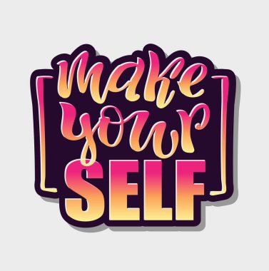 Kendinizi olun - sevimli yazı motivasyon sanat afiş afiş