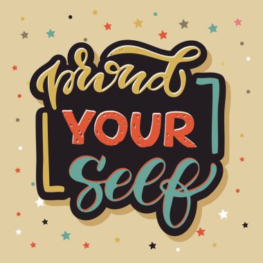 Gurur kendinizi, Proud me - sevimli yazı motivasyon afiş afiş sanat etiketi