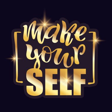 Kendinizi olun - sevimli yazı motivasyon sanat afiş afiş