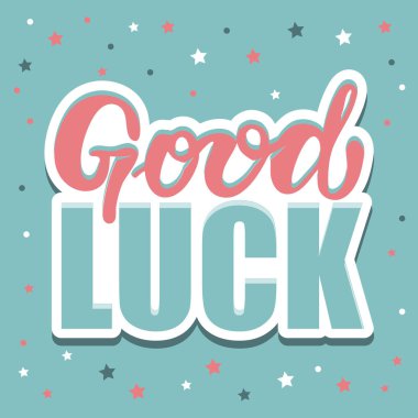 İyi şanslar - sevimli el çizilmiş doodle yazma motivasyon afiş afiş