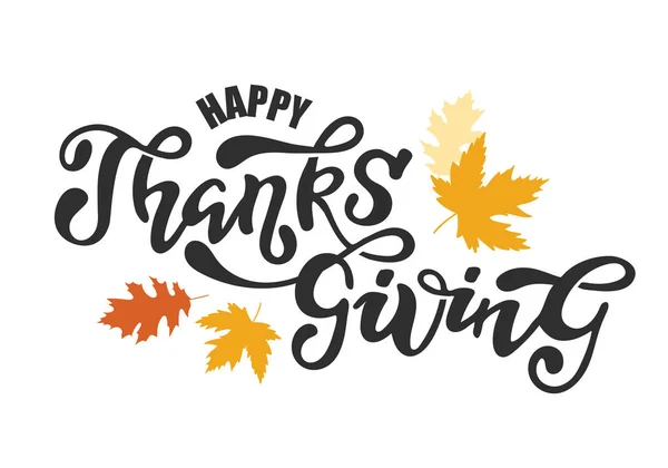 Hand Getrokken Thanksgiving Typografie Poster Viering Citeer Happy Thanksgiving Getextureerde — Stockvector