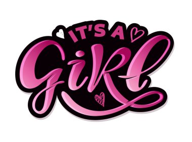 It's a Girl metin giysi vektör illüstrasyon. Çocuk rozeti etiketi simgesi. İlham verici teklif kartı davetiye sancak. Kadınkal kaligrafi arka plan. Kutlama yazısı afişi. Bebek duş