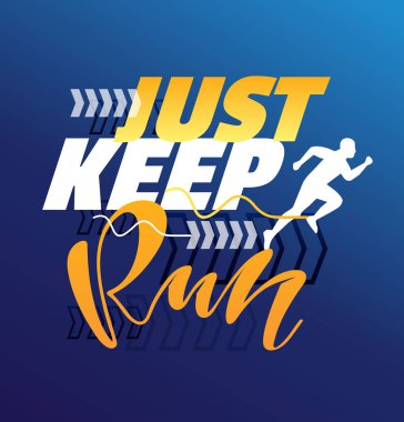 Koşmaya devam et - cuye motivasyon şablonu poster afişi