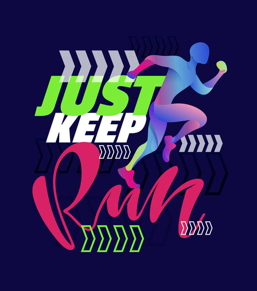 Just Keep Running - cuye motivation template poster lettering art
