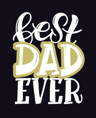 Gelmiş geçmiş en iyi baba - Babalar Günün kutlu olsun - Babamı sev - şirin el karalaması kartpostallar. Tişört tasarımı için şablon, poster, afiş, sanat.