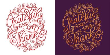 Minnettar ol ve şükret. Güzel el çizimi karalama alıntısı. Tişört tasarımı, kupa baskısı, çanta baskısı, kıyafet modası. % 100 elle çizilmiş vektör resmi.