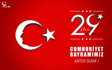 29 Ekim Cumhuriyet Bayrami kutlu olsun, Cumhuriyet Günü Türkiye.
