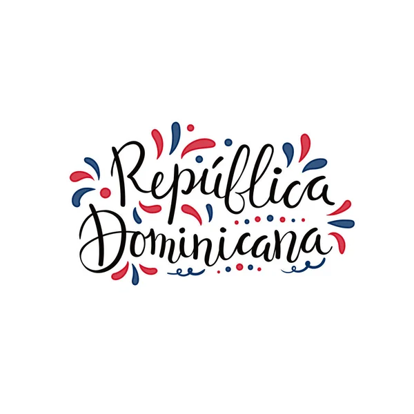 Escrito Mano Caligrafía Texto Cita República Dominicana Con Elementos Decorativos — Vector de stock