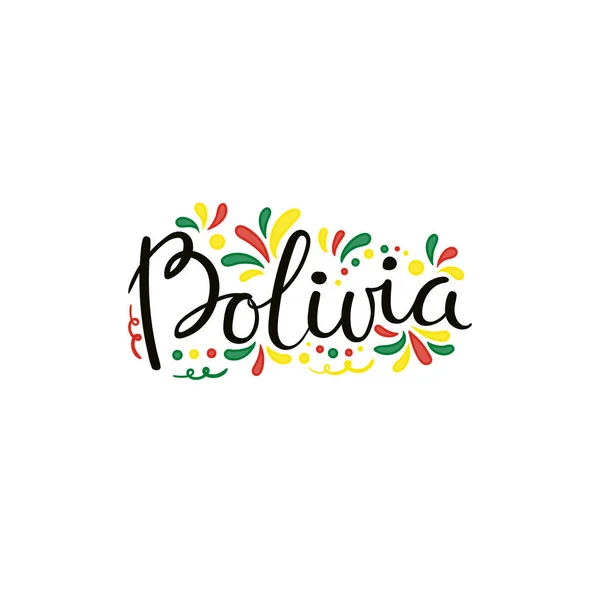 手写书法刻字引述玻利维亚与装饰元素在旗子颜色隔绝在白色背景 设计概念为独立天横幅 — 图库矢量图片