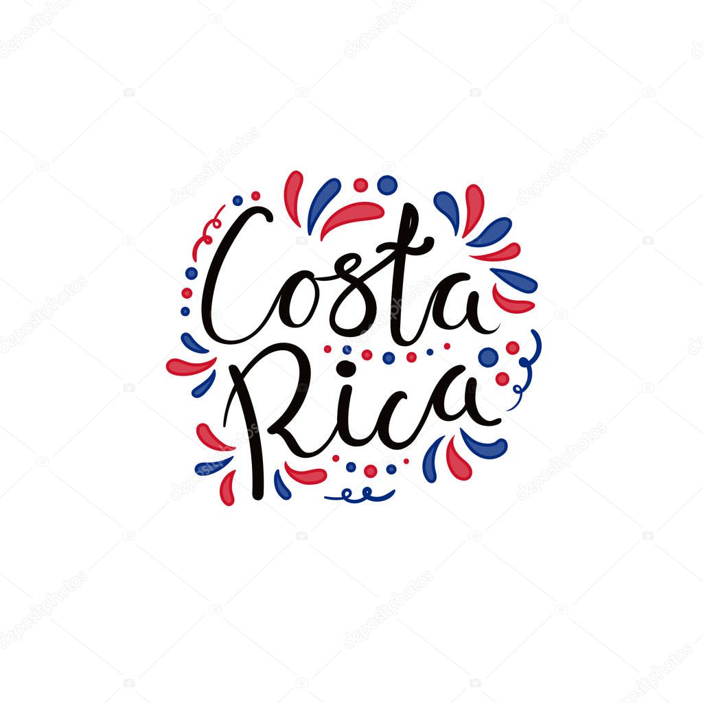 Hand written calligraphic lettering quote Costa Rica with decorative elements in flag colors isolated on white background, vector, illustration, Design concept for independence day banner