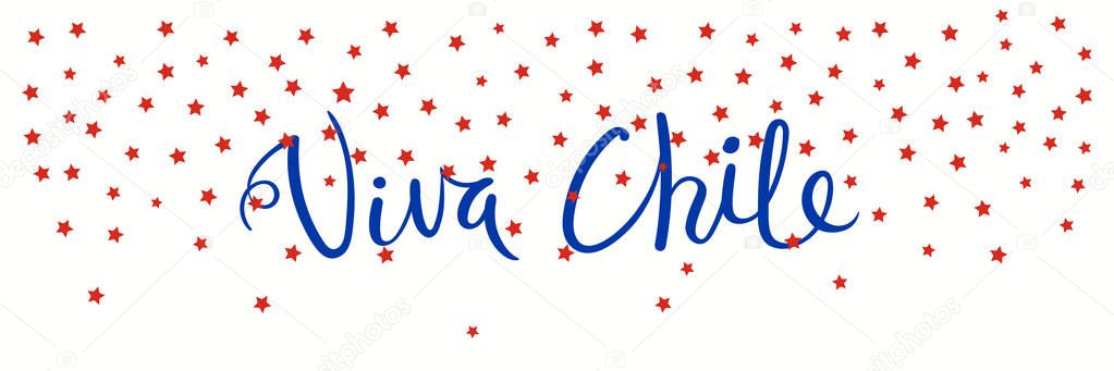 independence day celebration banner template with calligraphic Spanish lettering quote Viva Chile and falling stars, vector, illustration
