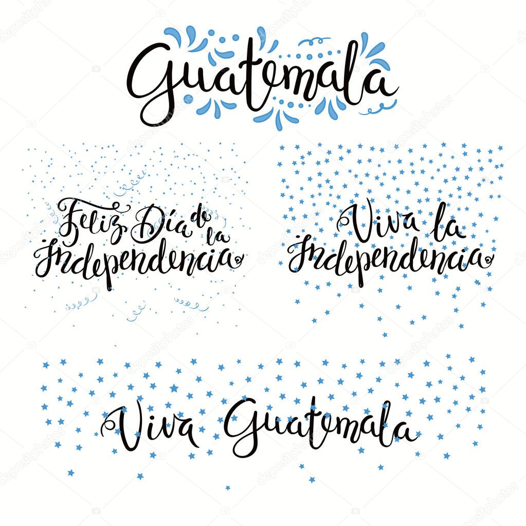 Set of hand written calligraphic Spanish lettering quotes for Guatemala Independence Day with stars and confetti in flag colors, vector, illustration