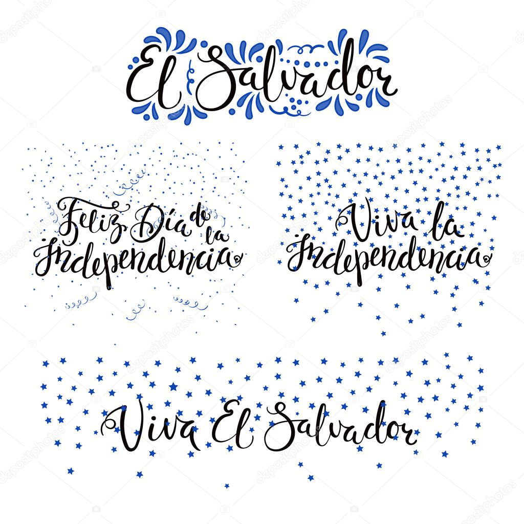 Set of hand written calligraphic Spanish lettering quotes for El Salvador Independence Day with stars and confetti in flag colors, vector, illustration