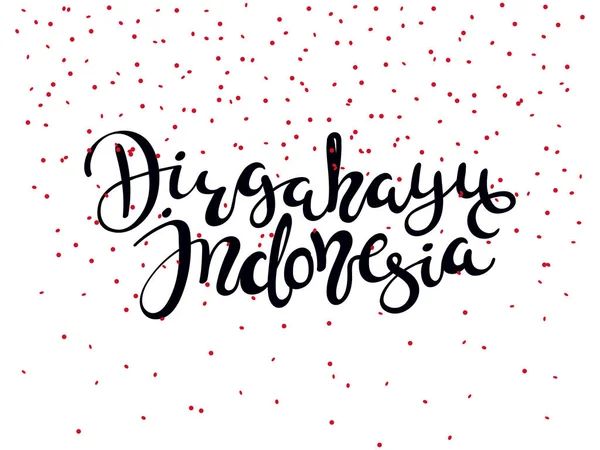 Gratulationskort Med Handskrivna Kalligrafi Bokstäver Offert Dirgahayu Menande Leve Indonesiska — Stock vektor
