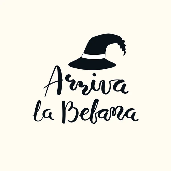 Texto Escrito Mano Italiano Cita Befana Llega Con Sombrero Bruja — Vector de stock