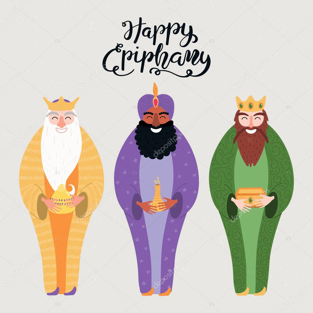 Hand drawn vector illustration of three kings of orient with gifts, lettering quote Happy Epiphany Isolated on white background, Flat style design for Epiphany card