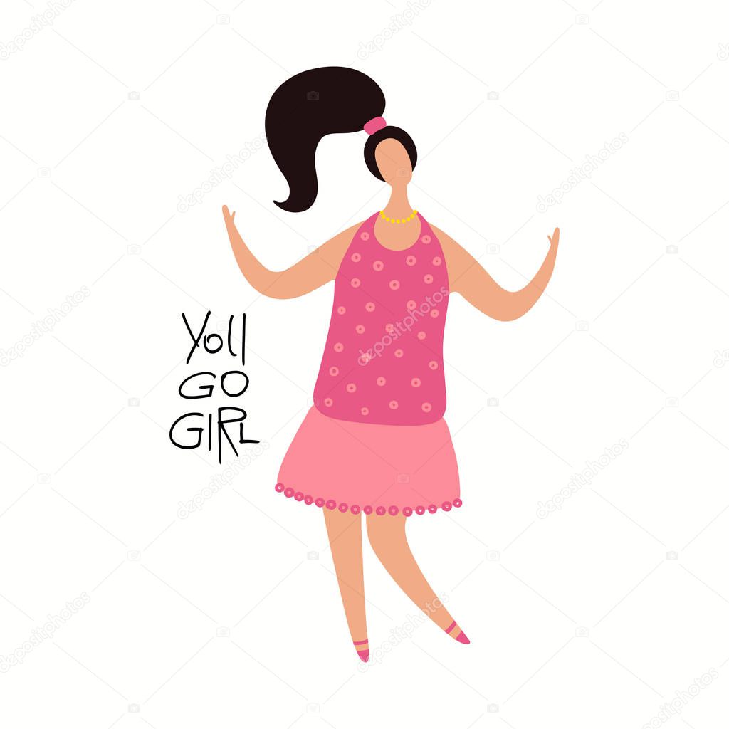 Hand drawn vector illustration of happy woman dancing with quote You go girl, vector illustration, Concept for feminism and women day 
