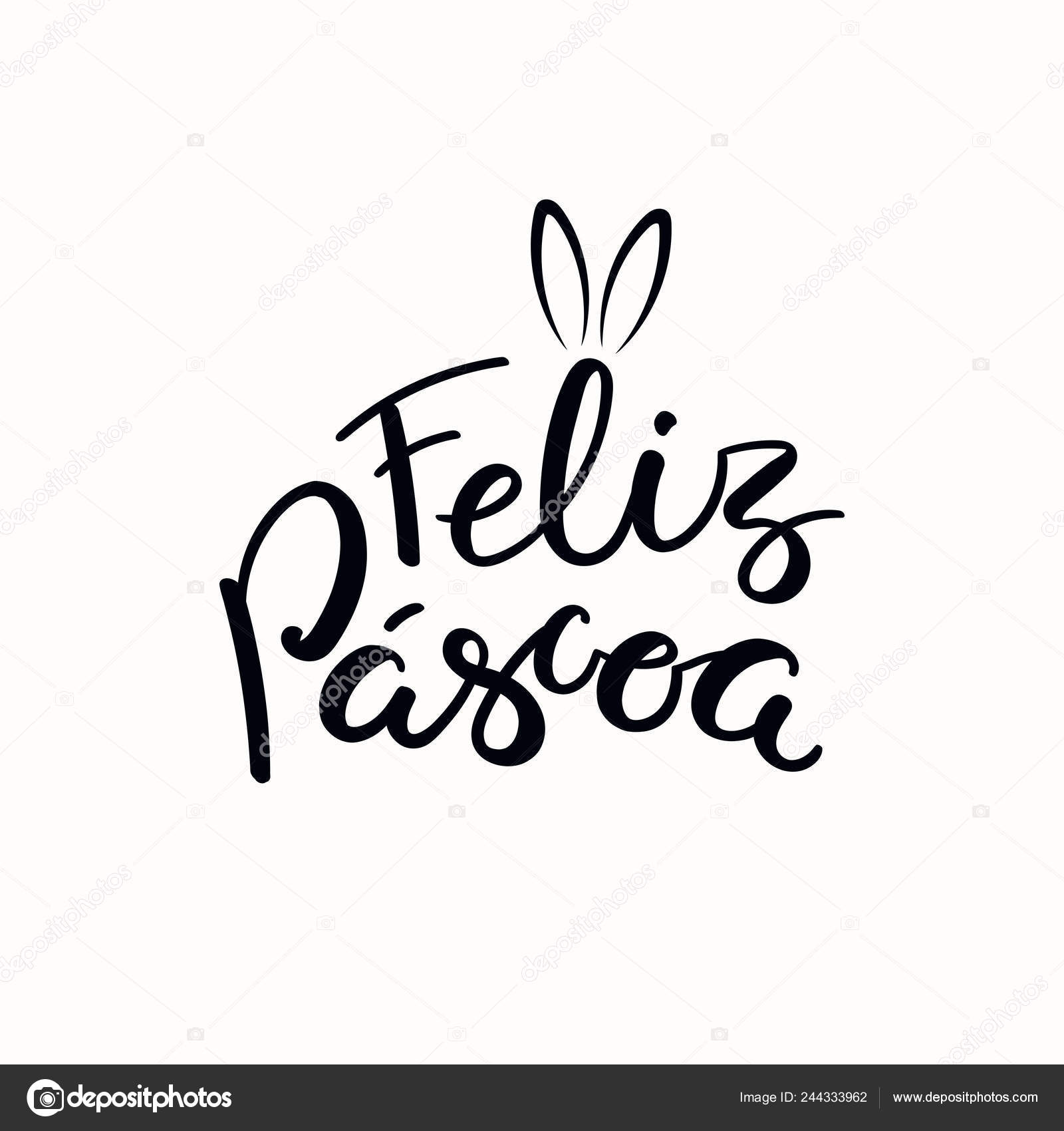 Image vectorielle Citation Lettrage Joyeuses Pâques Portugais Avec Des  Oreilles Lapin Isolées par ©Maria_Skrigan - 244333962, image size:1600x1700