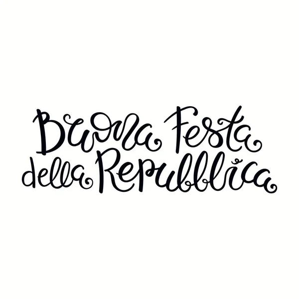 Carta Caligráfica Italiana Escrita Mano Cita Feliz Día República Objetos — Vector de stock