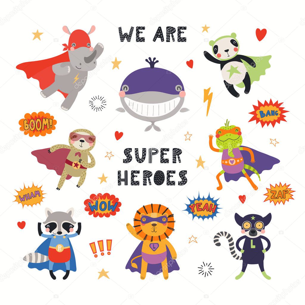 Big set of cute animal superheroes with quote We are superheroes Isolated on white background. Hand drawn vector illustration. Scandinavian style flat design. Concept for children print.