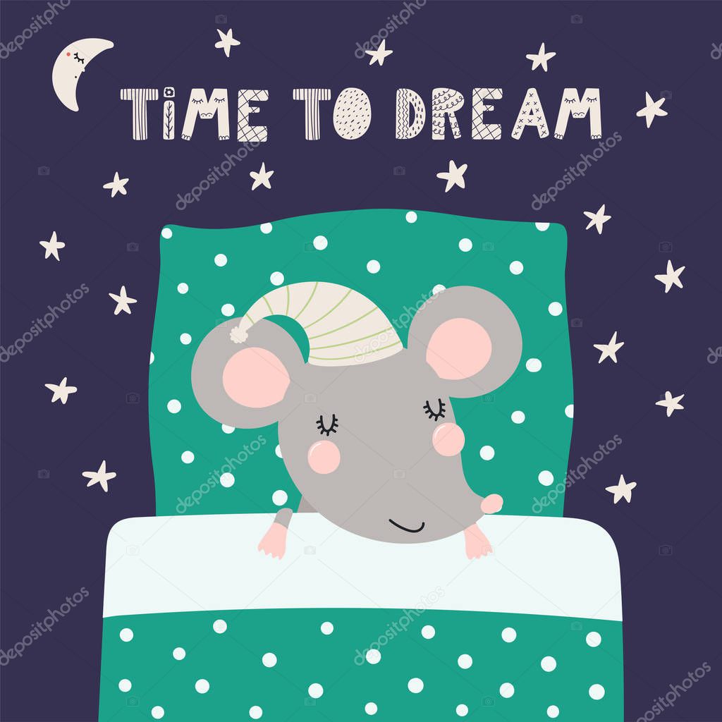 Hand drawn vector illustration of cute sleeping mouse in nightcap, with pillow, blanket, lettering quote Time to dream. Scandinavian style flat design. Concept for children print