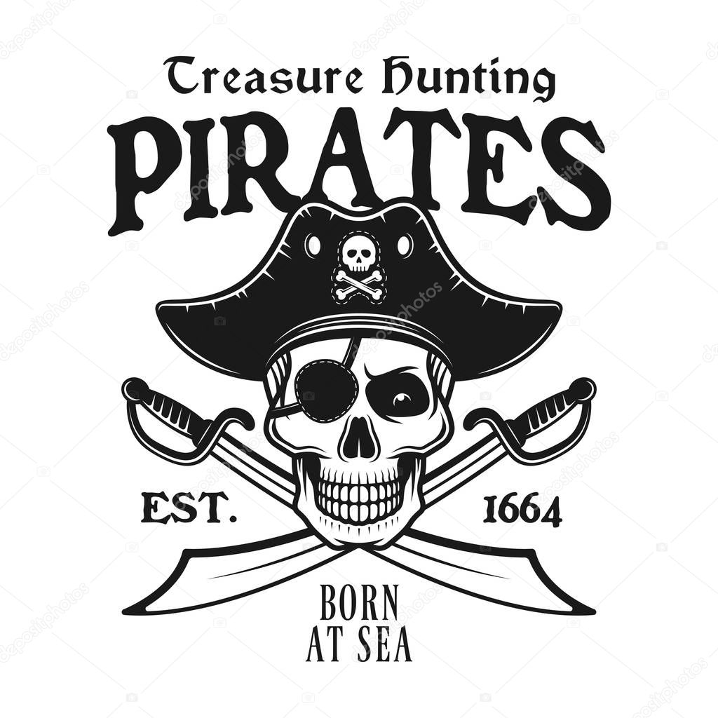 Pirates vector emblem with skull in hat and two crossed sabers monochrome vintage illustration isolated on white background