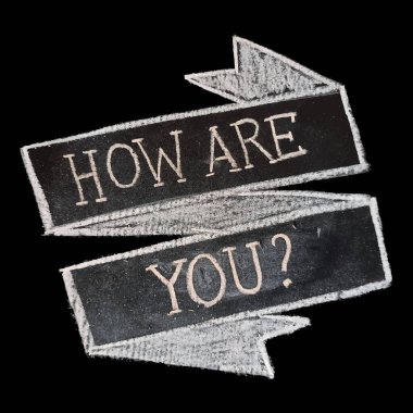 El çizimi tebeşir harfleri, nasılsın?