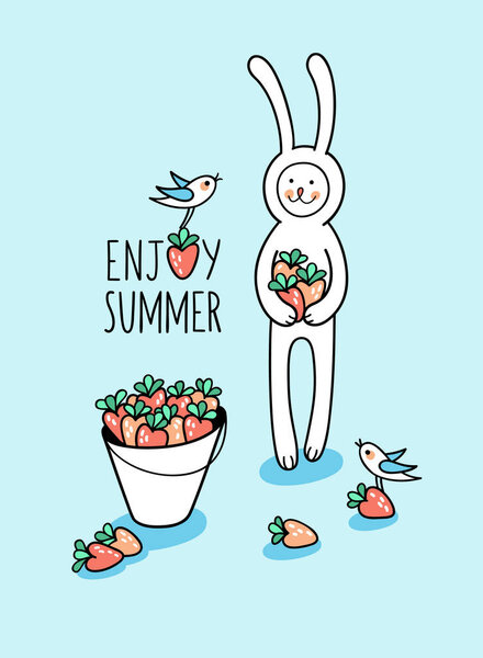 Enjoy summer greeting card. Baby bunny rabbit collects sweet strawberries in a bucket and little birds help him. Cute hand drawn animal characters and graphic elements for kids design on blue.