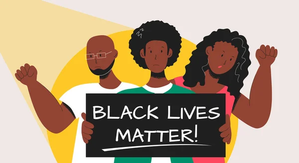 Three afro-american protestors with raised fists and Black Lives Matter international human rights movement poster. — Stock Vector