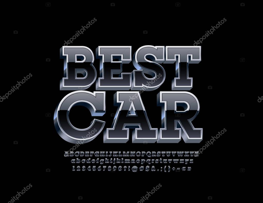 Vector industrial logo Best Car with 3D metallic Font. Black and Silver Alphabet Letters, Numbers and Symbols.