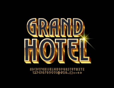 Vektör parlak işareti Grand Hotel. Şık 3d yazı tipi. Lüks siyah ve altın alfabesi harfleri, sayıları ve sembolleri.