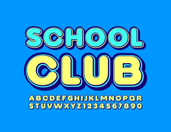 Panneau Vectoriel Tendance School Club Avec Police Style Rétro Alphabet — Image vectorielle