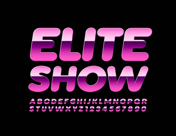 Vector Helles Banner Elite Show Schrift Pink Reflektierende Buchstaben Und — Stockvektor