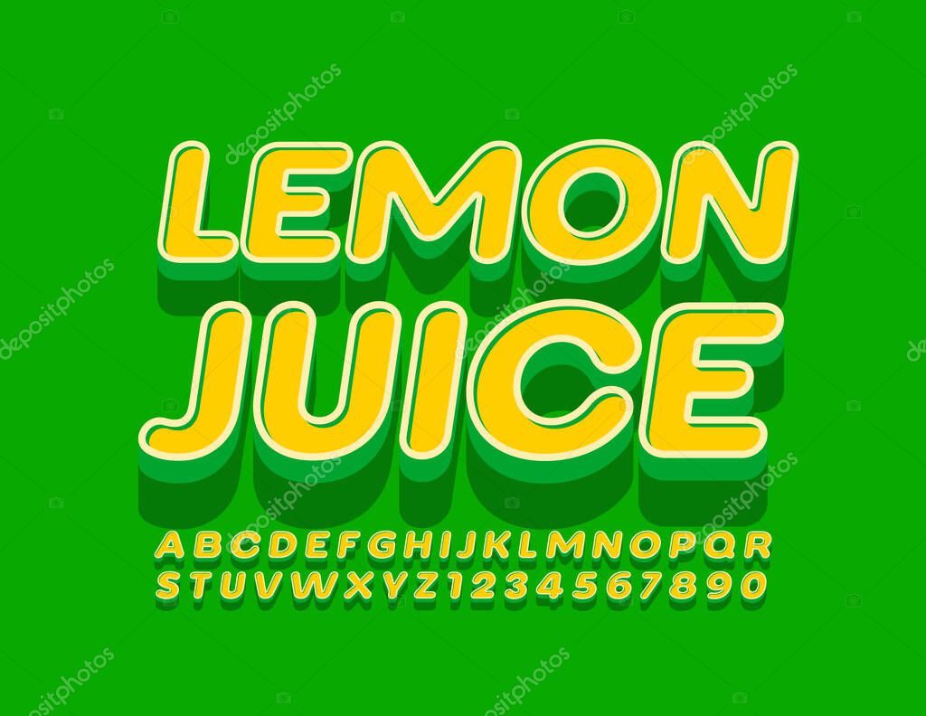 Vector delicious sign Lemon Juice with Trendy Font. 3D Retro Alphabet Letters and Numbers