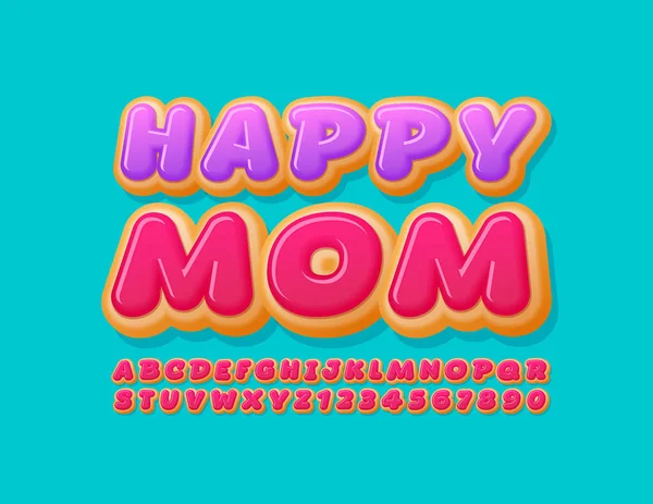 Tarjeta Creativa Vectorial Happy Mom Pink Glazed Alphabet Letters Numbers — Vector de stock