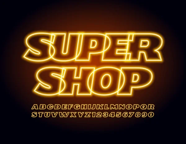 Vektor Neon Transzparens Super Shop Sárga Ragyogó Font Elektromos Ábécé — Stock Vector