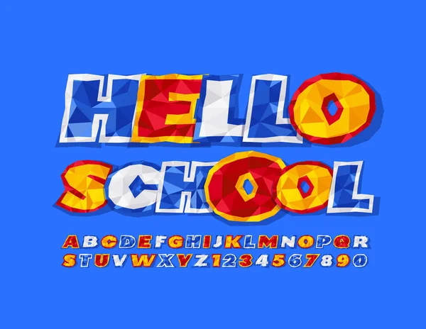 Vector Cartaz Brilhante Hello School Dobre Fonte Papel Letras Números —  Vetores de Stock