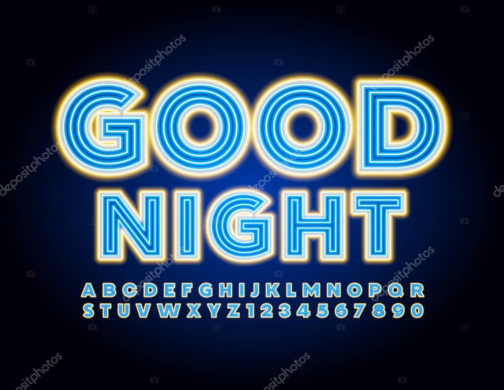 Vector Neon greeting card Good Night. Glowing modern Font. Electric creative Alphabet Letters and Numbers