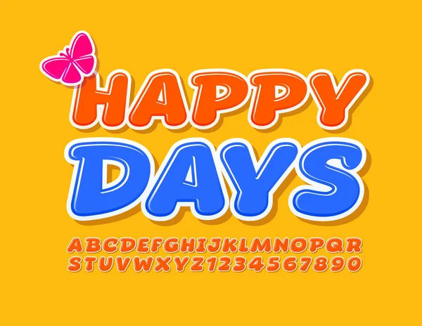 Carta Vettoriale Happy Days Con Farfalla Rosa Font Arancione Brillante — Vettoriale Stock