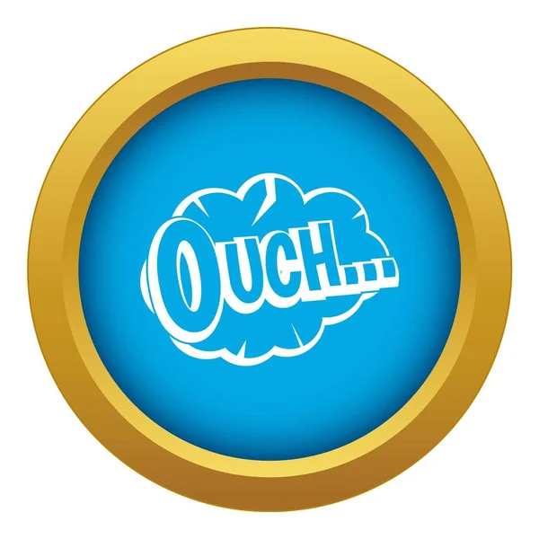 Ouch, icona della nuvola vocale vettoriale blu isolato — Vettoriale Stock