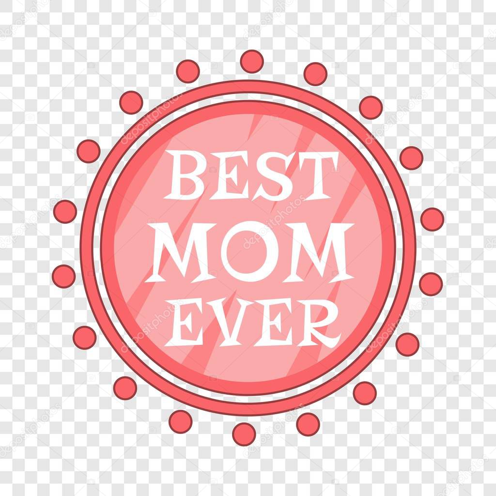 Best Mom Ever Best Mom Ever pink circle icon