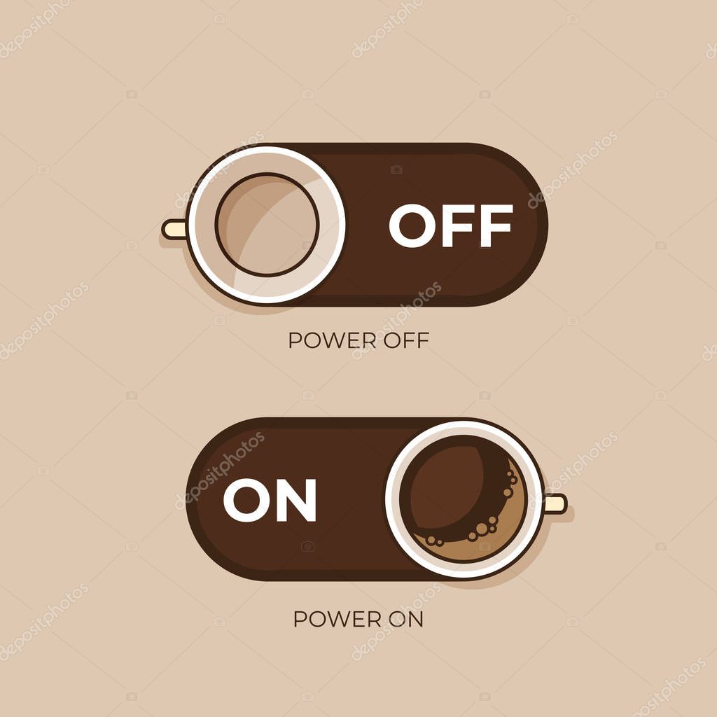 Coffee concept. Coffee and on off switch. Flat style, vector illustration.