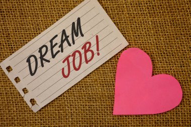 Rüya iş motivasyonel ara gösterilen metin işareti. Activitiesnotebook sayfa hasır arka plan pembe kalp siyah kırmızı harfler aşk notu yerine getirilmesi gibi çalışmaya kavramsal fotoğraf