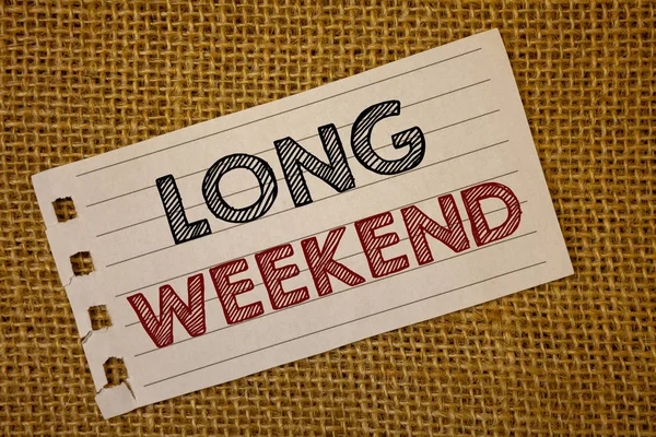 Text Sign Showing Long Weekend Conceptual Photo Short Vacation Holiday — Stock Photo, Image