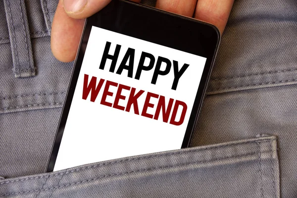 Conceptual Hand Writing Showing Happy Weekend Business Photo Textss Wishing — Stock Photo, Image