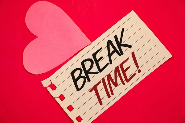 Segno Testo Che Mostra Break Time Motivational Call Foto Concettuale — Foto Stock