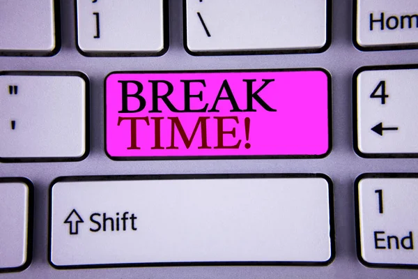 Sinal Texto Mostrando Break Time Motivational Call Foto Conceitual Momento — Fotografia de Stock